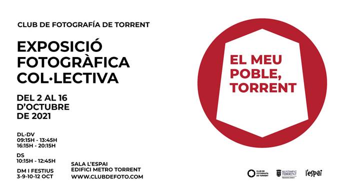 La Semana Cultural presenta una exposición fotográfica colectiva del Club de Fotografía de Torrent